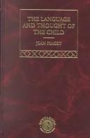 The origin of intelligence in the child