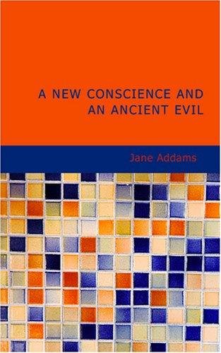 A New Conscience and an Ancient Evil