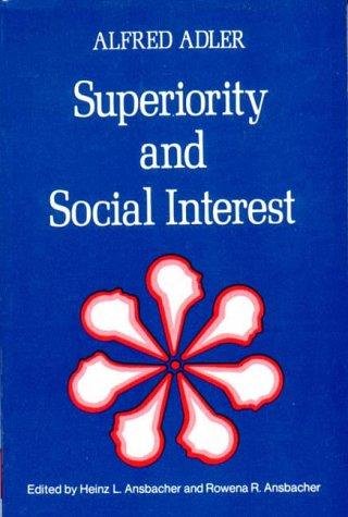 Superiority and social interest
