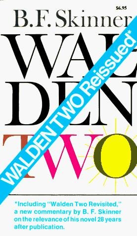 B.F. Skinner's Walden 2