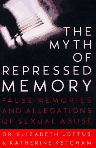 The myth of repressed memory