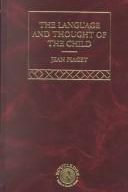 The origin of intelligence in the child