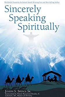 Sincerely Speaking Spiritually Hardcover – February 21, 2020