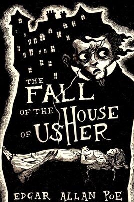 The Fall of the House of Usher