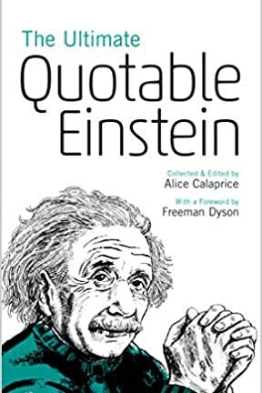 The Ultimate Quotable Einstein