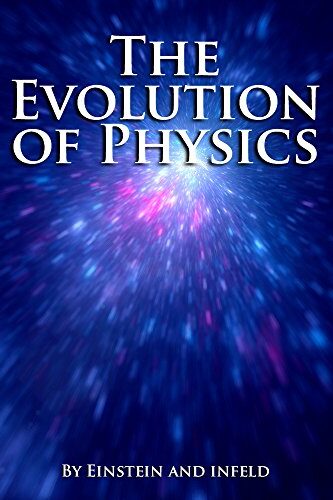 The Evolution of Physics
