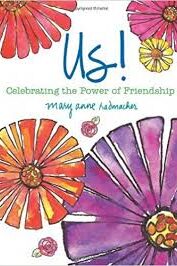 Us! Celebrating the Power of Friendship