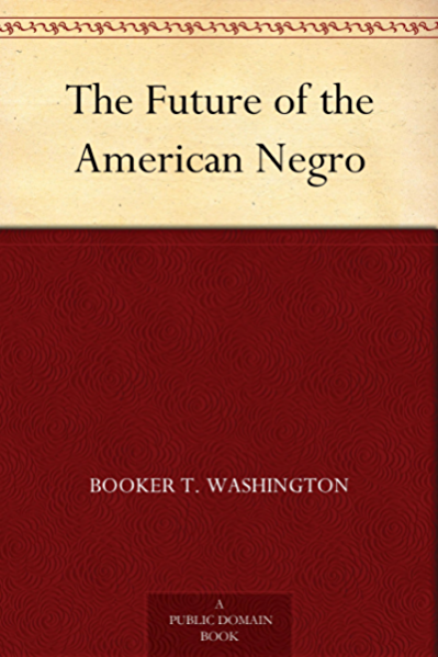 The Future of the American Negro