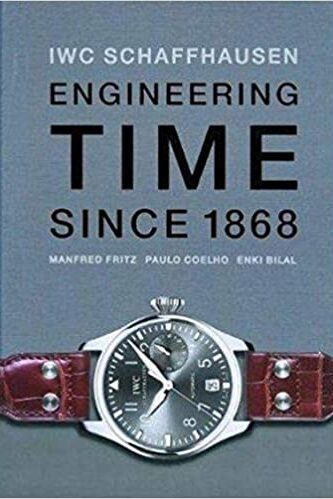 Iwc Schaffhausen. Engineering Time since 1868