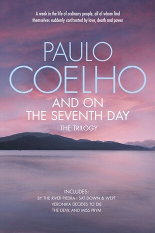 And on the Seventh Day : The Trilogy