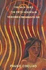 The Valkyries; The Fifth Mountain; Veronika Decides to Die
