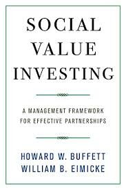 Social Value Investing: A Management Framework for Effective Partnerships