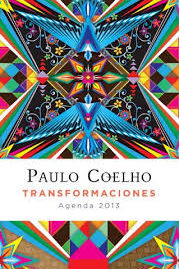 Transformaciones: 2013 Coelho Calendario (Spanish Edition) [Spanish]