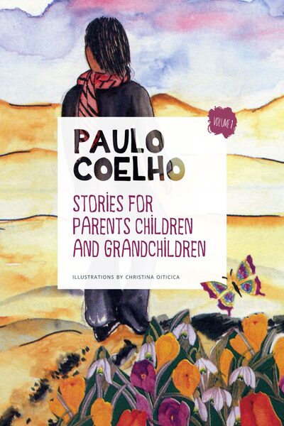 Stories for Parents, Children and Grandchildren