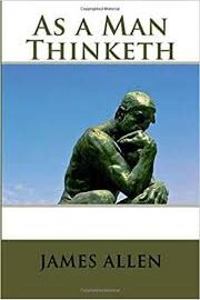 As a Man Thinketh