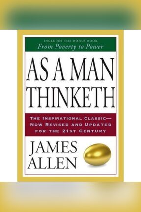 As a Man Thinketh & from Poverty to Power (Paperback)