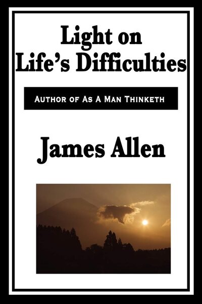 Light on Life’s Difficulties