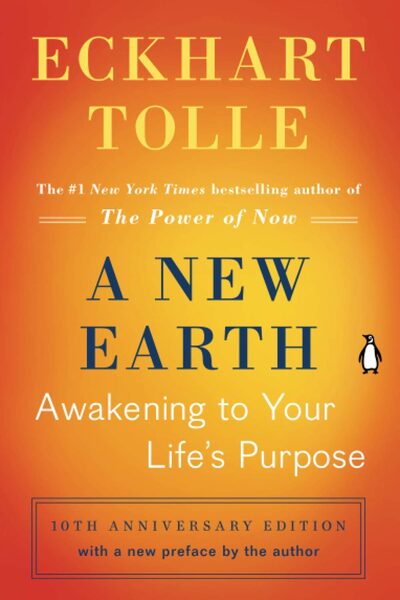 A New Earth: Awakening to Your Life's Purpose