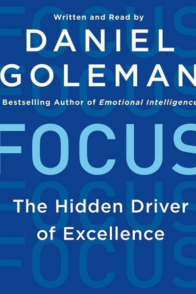 Focus: The Hidden Driver of Excellence  Audible Logo Audible Audiobook – Unabridged