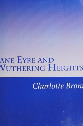 Novels (Jane Eyre / Wuthering Heights)