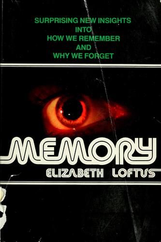 Memory, surprising new insights into how we remember and why we forget