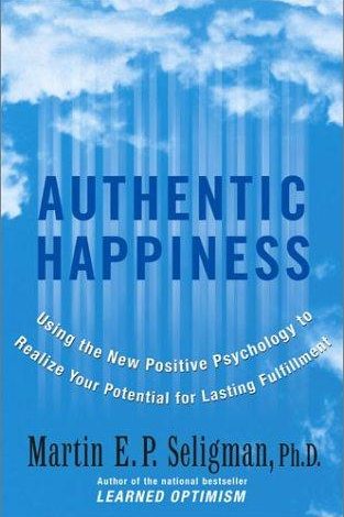 Authentic Happiness