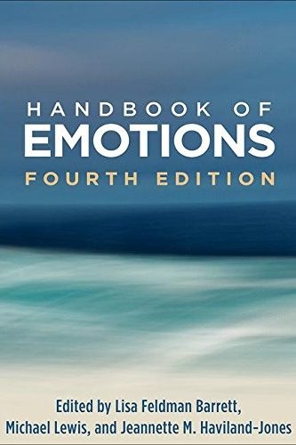 Handbook of Emotions, Fourth Edition