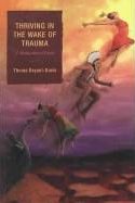 Thriving in the Wake of Trauma