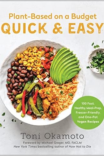Plant-Based on a Budget Quick and Easy