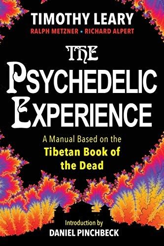 The Psychedelic Experience