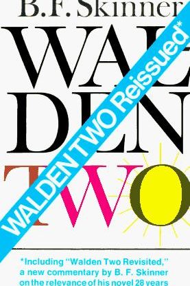 B.F. Skinner's Walden 2
