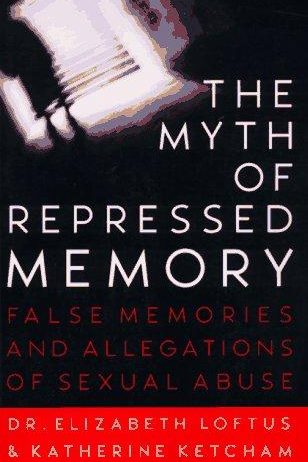 The myth of repressed memory